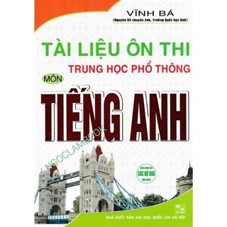 Sách - Tài liệu ôn thi trung học phổ thông môn Tiếng Anh