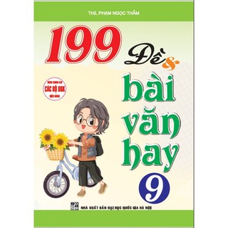 Sách - 199 đề và bài văn hay 9 - ha