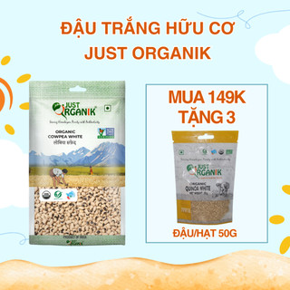 Đậu trắng hữu cơ just organik nhập khẩu ấn độ ăn kiêng giảm cân dinh dưỡng cho mẹ bầu 500g