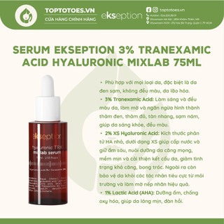Serum Ekseption 3% Tranexamic acid TRX Hyaluronic Mixlab dưỡng trắng, mờ thâm, nám, tàn nhang, trẻ hóa da 75ml