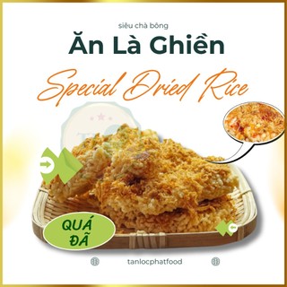 CƠM SẤY CHÀ BÔNG TÂN LỘC PHÁT - BỊCH 250g