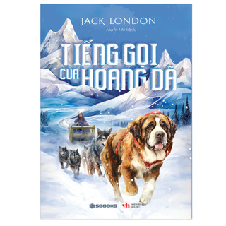 Sách - tiếng gọi của hoang dã - jack london