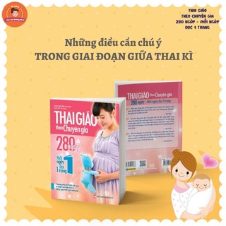 Sách: Thai Giáo Theo Chuyên Gia, 280 Ngày, Mỗi Ngày Đọc Một Trang