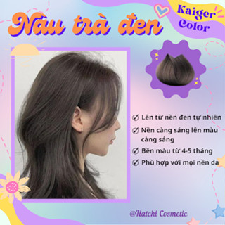  Thuốc Nhuộm Tóc Màu NÂU TRÀ ĐEN Không Tẩy | Kaiger Colour 