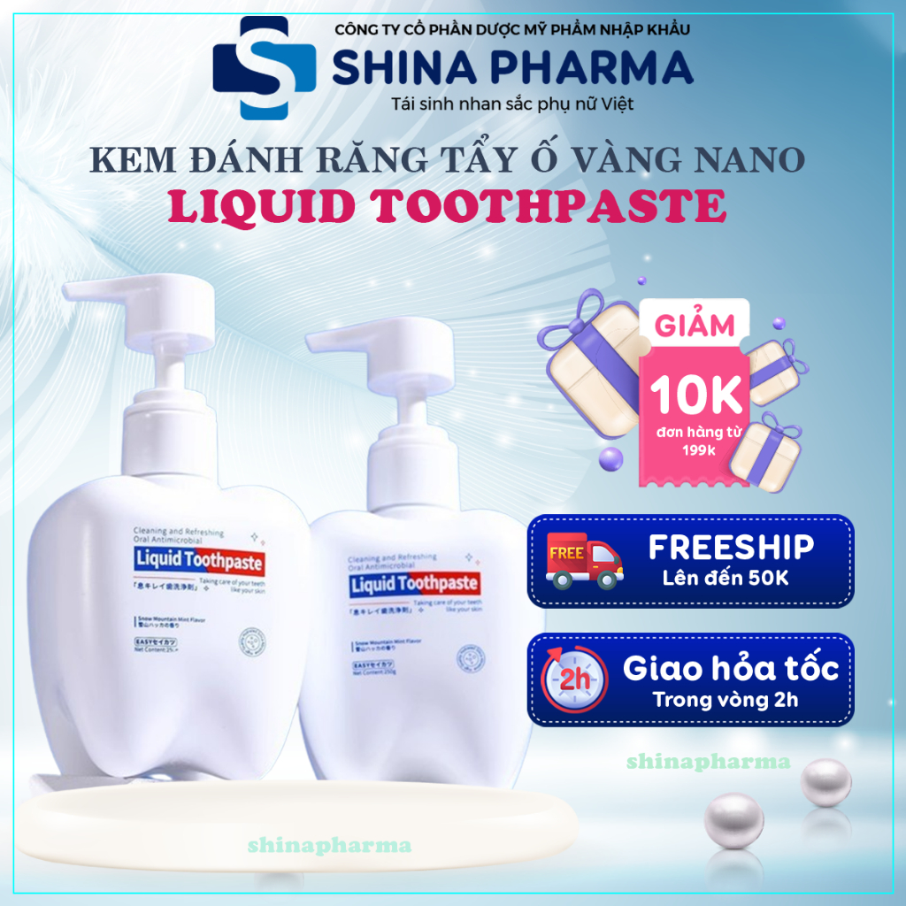 Kem Đánh Răng Liquid Toothpaste Loại Bỏ Cao Răng, Giảm Ố Vàng, Trắng Sáng, Giảm Tình Trạng Hôi Miệng