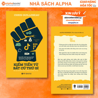 Sách kiếm tiền từ bất cứ thứ gì - kể cả những thứ tưởng chừng vô lý - alpha books
