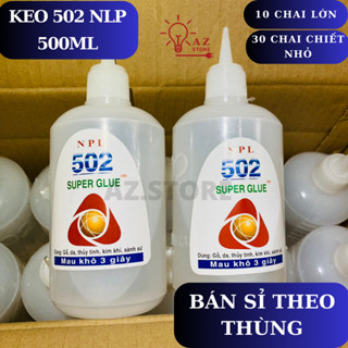 Keo 502 NLP BÁN SỈ NGUYÊN THÙNG - keo dán sắt lớn lọ tròn siêu dính 500ml -Tặng kèm 3 chai rỗng nhỏ để chiết sản phẩm