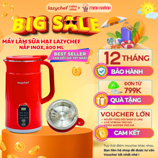 Máy làm sữa hạt mini LazyChef - Nắp inox, 800ml, 6 chức năng nấu tiện lợi, xay nhuyễn, mịn, ngon