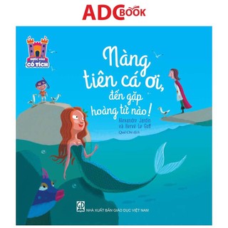 Sách - Nàng tiên cá ơi, đến gặp hoàng tử nào