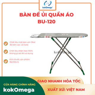 (Cầu Là) Bàn Để Ủi Quần Áo kokOmega BU-120 35x100Cm