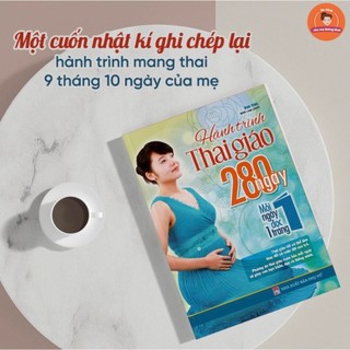 Sách: Hành Trình Thai Giáo 280 Ngày, Mỗi Ngày Đọc Một Trang
