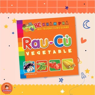 Sách: Bé Khám Phá Môi Trường Xung Quanh - Rau Củ