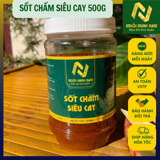 Sốt chấm siêu cay Hủ 500g - muối minh nam - muối chú hải