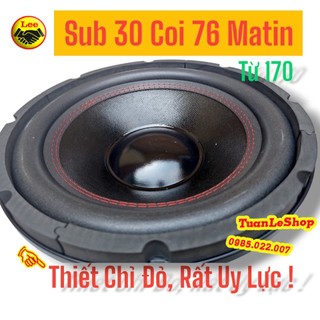 1 LOA SUB 3 TẤC  MARTIN KHUNG NHÔM CÔN 76 CAO CẤP LAO SUB 3 TAC – GIÁ 01 LAO SUB 30 - 1217