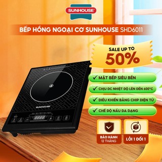 Bếp hồng ngoại cơ sunhouse shd6011 | công suất 2000w | bảo hành chính hãng 12 tháng