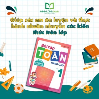 Sách: Bài Tập Toán Nâng Cao Lớp 1 - Mở Rộng Kiến Thức Sách Giáo Khoa