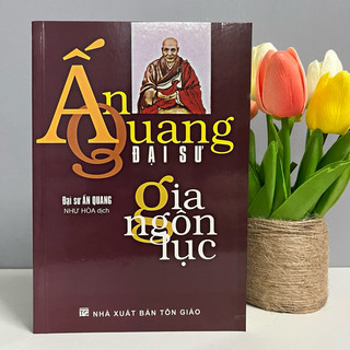 Sách - ấn quang đại sư gia ngôn lục
