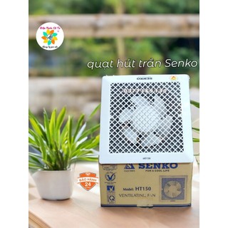 Quạt Hút Âm Trần Senko HT150 HT200 HT250 (bảo hành 24 tháng)