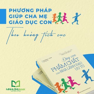 Sách: Dạy Con Phẩm Chất Của Nhà Lãnh Đạo Ưu Tú