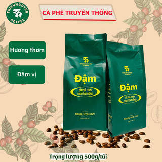 Cà phê pha phin truyền thống loại đặc biệt gói 500g, cà phê triều nguyên