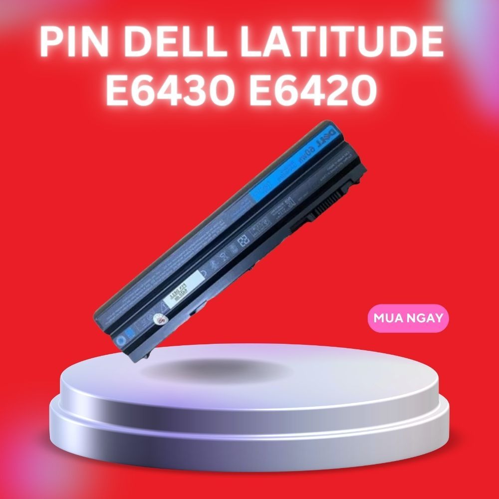 Pin Dell Latitude E6430 E6420 E6440 E6520 E6540 5420 3360 E5420 E5430 E5520 E5530 Vostro 3460 3560