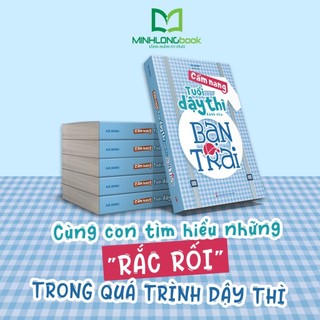 Sách: Cẩm Nang Tuổi Dậy Thì Dành Cho Bạn Trai - Em Hỏi Anh Đáp Tuổi Dậy Thì Thật Thú Vị