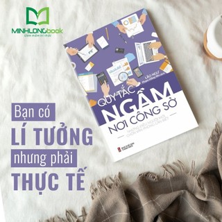 Sách: Quy Tắc Ngầm Nơi Công Sở - Những Điều Người Mới Chốn Văn Phòng Cần Biết