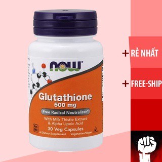 Viên Uống Trắng Da Nội Sinh | Now Glutathione 500 mg with Milk Thistle Extract & Alpha Lipoic Acid [30 viên - 120 viên]