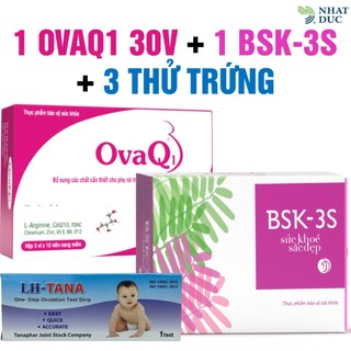 combo OvaQ1 + BSK-3S + 3 que thử trứng thực phẩm bảo vệ sức khoẻ - Nhật Đức