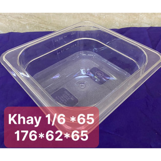 KHAY NHỰA ĐỰNG THỰC PHẨM 1/6*65 (KHÔNG KÈM NẮP)
