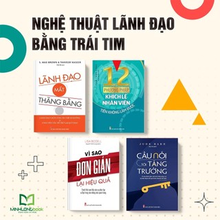 Sách: Combo Đơn Giản Hiệu Quả + Cầu Nối Tăng Trưởng + Phương Pháp Khích Lệ + Lãnh Đạo Mất Thăng Bằng