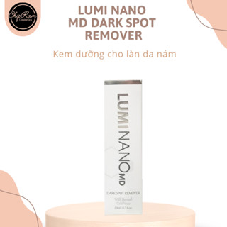 Kem giảm nám Lumi Nano MD Dark Spot Remover