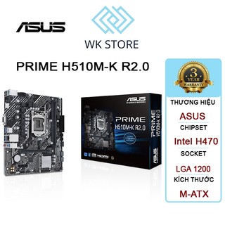 Bo mạch chủ mainboard asus prime h510m-k r2.0 | socket 1200, m-atx, 2 khe ram