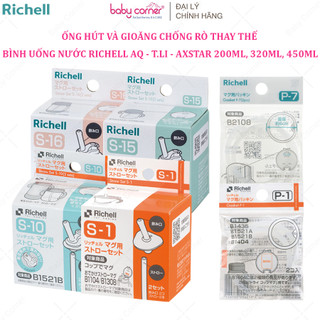 Phụ kiện ống hút và gioăng chống rò rỉ cốc tập uống/ bình ống hút richell axstar, t.l.i, aq cho bé