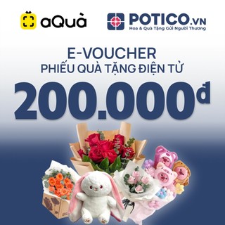 [Evoucher | aQua] Phiếu quà tặng Potico 200k