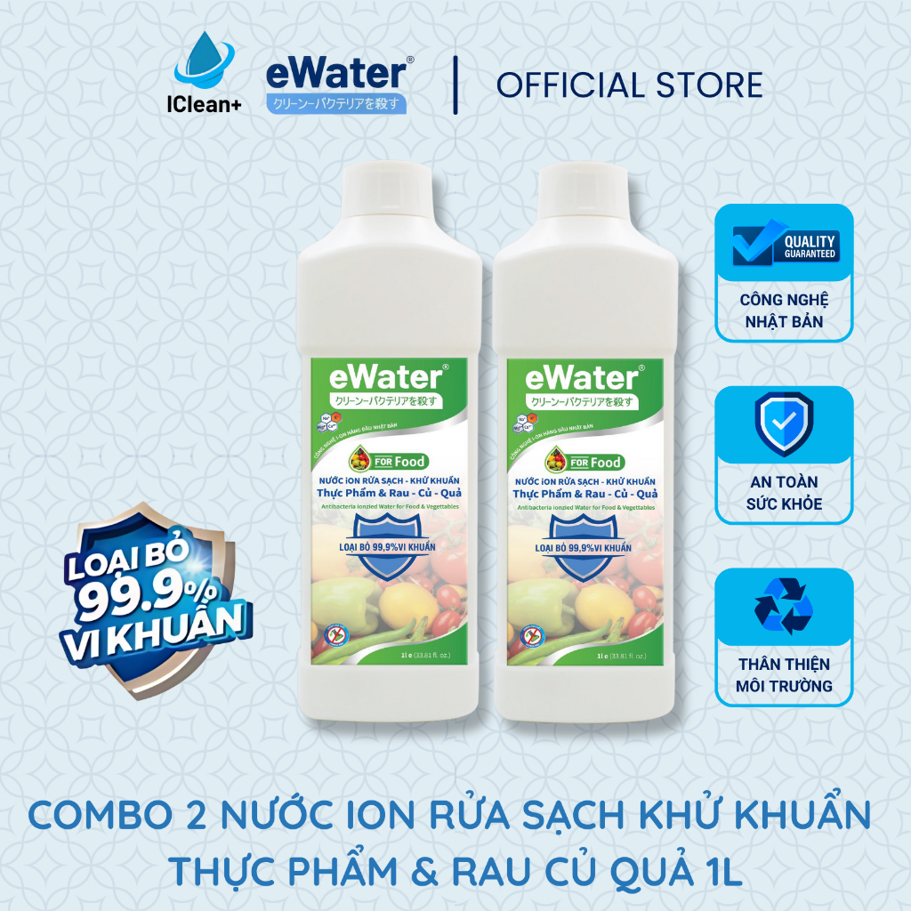 Combo 2 Nước ion rửa sạch khử khuẩn Thực Phẩm & Rau củ quả 1L IClean+