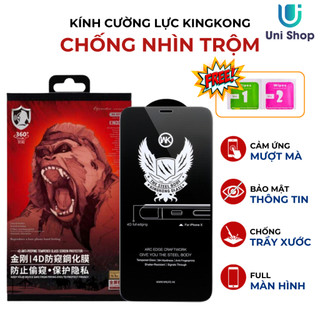 Kính Cường Lực Chống Nhìn Trộm KingKong 4D 15ProMax /13Pro 14ProMax/14/13/6/6S/7/8/Plus/X/XS/XS Max Chính  Hãng Uni Shop