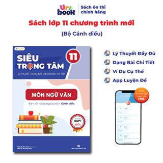 Ngữ Văn Lớp 11 (bộ Cánh Diều)- Sách Siêu trọng tâm môn Văn lớp 11 chương trình mới - Uribook