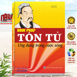 Sách binh pháp tôn tử ứng dụng trong cuộc sống - v1141p