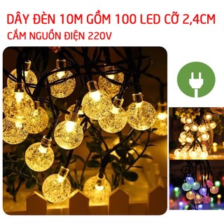 Dây Đèn Trang Trí  Đèn Bi Bọt Dài 10m Gồm100 Bóng cỡ 2,4cm Trang Trí Trong Nhà, Ngoài Trời dùng nguồn điện 220V