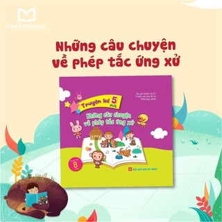Sách: Truyện Kể 5 Phút - Những Câu Chuyện Về Phép Tắc ứng Xử