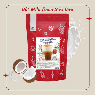  Bột Milk Foam Sữa Dừa DPFood 500gr 