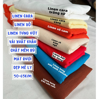 Vải Linen Tưng Ướt - Linen CARA May Váy Áo ,sợi mềm mướt tay.màu sắc đẹp