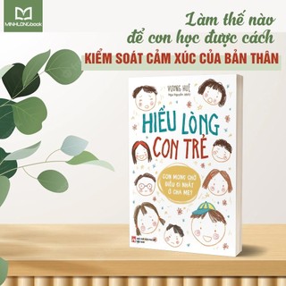 Sách: Hiểu Lòng Con Trẻ - Minh Long Book