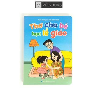 Sách - thơ cho bé học lễ giáo - bìa cứng