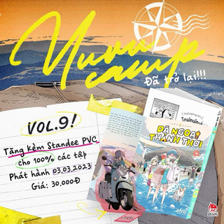 Yuru camp - Dã ngoại thảnh thơi 9 kèm stnadee + postcard