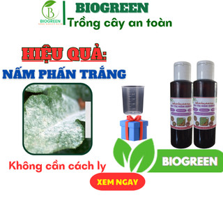 Nấm phấn trắng, trừ nấm bệnh biogreen 688 cho hoa hồng, hoa lan, sen đá, mai vàng, sầu riêng,cà chua chai 100ml