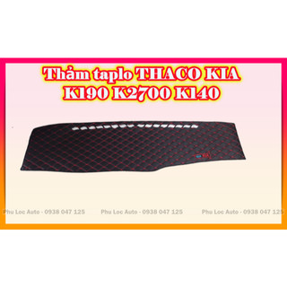 Thảm Lót Taplo Xe Tải Kia K2700 K190 K140 K125 1T4 nhung và da 6d
