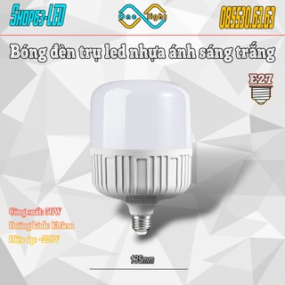 [Shop63] Bóng đèn trụ khổng lồ 40W 50W - ánh sáng trắng siêu sáng (đường kính to - có tản nhiệt nhôm tăng tuổi thọ đèn)