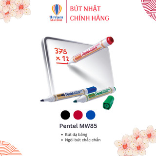  Bút Dạ Bảng Nhật Bản Pentel MW85 | Có Thể Thay Mực | Dễ Lau Chùi | Ngòi Bút Chắc Chắn